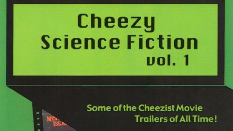 Cheezy Scifi Trailers Vol. 1 (2008)