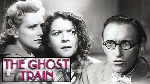 The Ghost Train (1941)