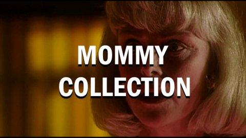 Mommy Collection